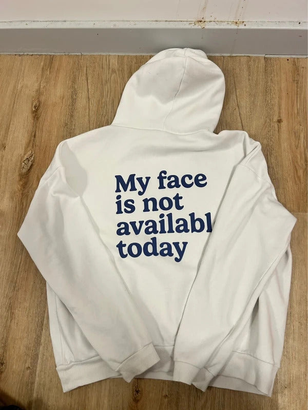 Subdued White “My Face Is Not Available Today” Slogan Hoodie M